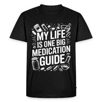 Retail Pharmacist My Life Is One Prescription Care - Men's Premium Organic T-Shirt - black - Front - Nico (187cm)