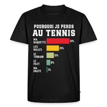 Tennis Pourquoi Je Perds Au Tennis  - T-shirt Premium bio Homme - noir - Devant - Nico (187cm)