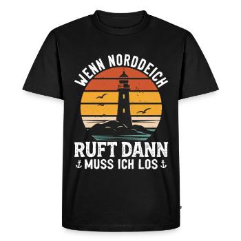 Nordsee Urlaub WENN NORDDEICH RUFT MUSS ICH LOS - Männer Premium Bio T-Shirt - Schwarz - Vorne - Nico (187cm)