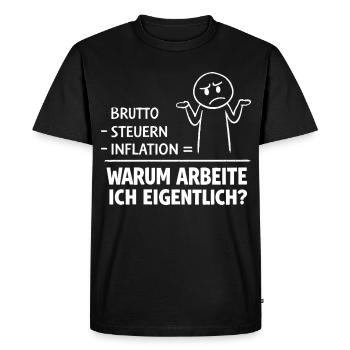 Pourquoi est-ce que je travaille réellement ? - T-shirt Premium bio Homme - noir - Devant - Nico (187cm)