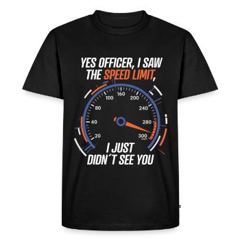 Yes Officer I Saw the Speed Limit – Car Racing - T-shirt Premium bio Homme - noir - Devant - Nico (187cm)