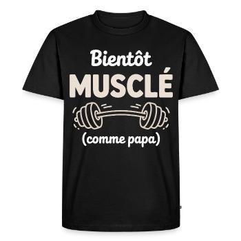 bientôt musclé comme papa gym musculation - T-shirt Premium bio Homme - noir - Devant - Nico (187cm)