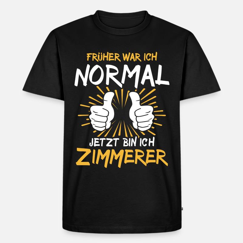 Zimmerer Spruch - Männer Premium Bio T-Shirt - Schwarz