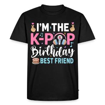 I'm The K-Pop Birthday Best Friend - Men's Premium Organic T-Shirt - black - Front - Nico (187cm)