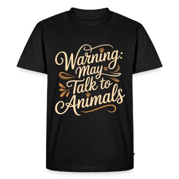 Vet Tech Warning May Talk To Animals Pet Care Tech - Men's Premium Organic T-Shirt - black - Front - Nico (187cm)