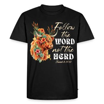 Follow The Word Not The Herd Christian - Men's Premium Organic T-Shirt - black - Front - Nico (187cm)