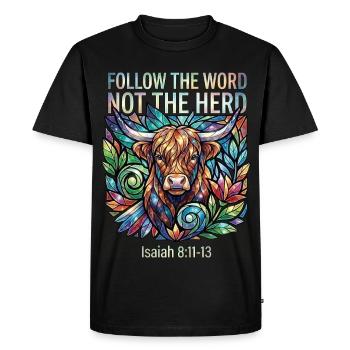 Follow The Word Not The Herd Christian - Men's Premium Organic T-Shirt - black - Front - Nico (187cm)