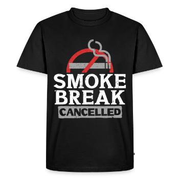 Non-smoking Ex Smoking Smoke Break Cancelled - Men's Premium Organic T-Shirt - black - Front - Nico (187cm)