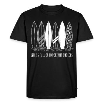 La vie de chemises de surf est pleine de choix - T-shirt Premium bio Homme - noir - Devant - Nico (187cm)