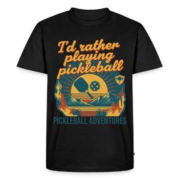 Pickleball Would Rather Playing Pickleball Adventures - T-shirt Premium bio Homme - noir - Devant - Nico (187cm)