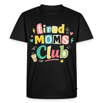 Club des mamans fatiguées - Humour des mamans cafétériques - T-shirt Premium bio Homme - noir - Devant - Nico (187cm)