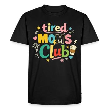 Club des mamans fatiguées - Humour des mamans cafétériques - T-shirt Premium bio Homme - noir - Devant - Nico (187cm)