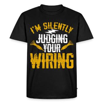 Jugement silencieux sur votre câblage Électricien - T-shirt Premium bio Homme - noir - Devant - Nico (187cm)