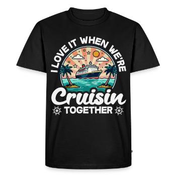Love It When We Are Cruisin Together - Men's Premium Organic T-Shirt - black - Front - Nico (187cm)