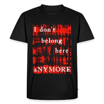JE N’AI PLUS MA PLACE ICI - T-shirt Premium bio Homme - noir - Devant - Nico (187cm)