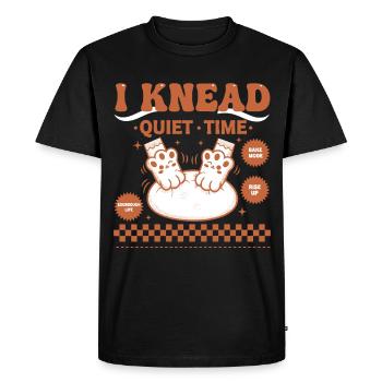 Sourdough Bread Baking I Knead Quiet Time - Men's Premium Organic T-Shirt - black - Front - Nico (187cm)
