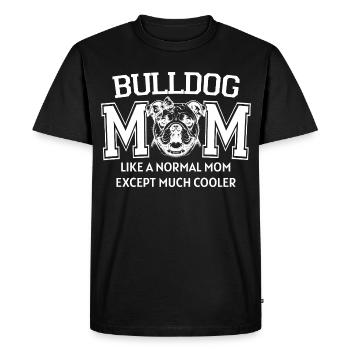Proud Bulldog Mom Cute English Bully Mama Art - Men's Premium Organic T-Shirt - black - Front - Nico (187cm)