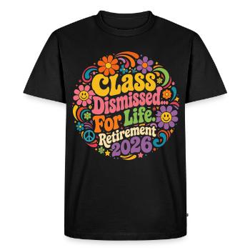 Teacher Retreat 2026 - Class Dismissed For Lif - Men's Premium Organic T-Shirt - black - Front - Nico (187cm)