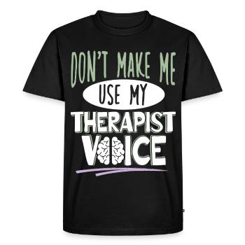 Conception drôle de thérapeute - T-shirt Premium bio Homme - noir - Devant - Nico (187cm)