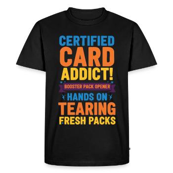 Certified Card Addict Booster Pack Opener Trading - Men's Premium Organic T-Shirt - black - Front - Nico (187cm)