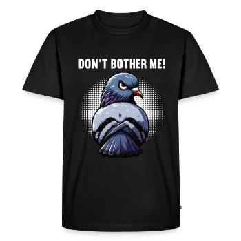Ne me dérangez pas Pigeons Pigeons Amateurs de pigeons - T-shirt Premium bio Homme - noir - Devant - Nico (187cm)