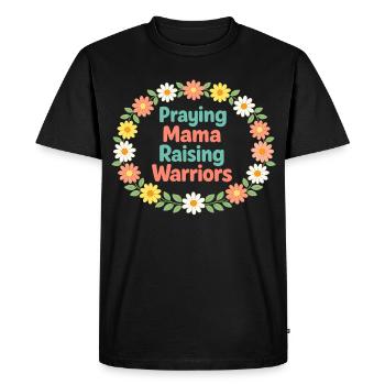 Praying Mama Raising Warriors | Couronne Fleurs - T-shirt Premium bio Homme - noir - Devant - Nico (187cm)