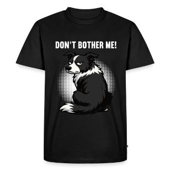 Ne m’embête pas Border Collie Amant - T-shirt Premium bio Homme - noir - Devant - Nico (187cm)