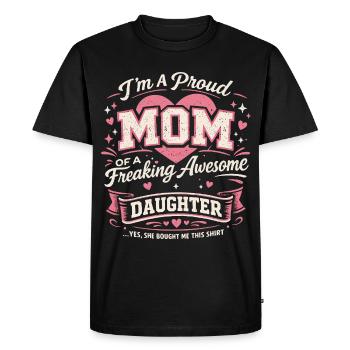 Proud Mom Awesome Daughter | Humour Mère Fille - T-shirt Premium bio Homme - noir - Devant - Nico (187cm)