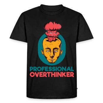 professional overthinker - Men's Premium Organic T-Shirt - black - Front - Nico (187cm)