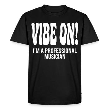 Musician Vibe On - Men's Premium Organic T-Shirt - black - Front - Nico (187cm)