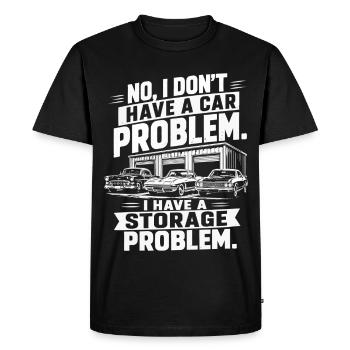 Not a Car Problem | Retro Garage Humor - Men's Premium Organic T-Shirt - black - Front - Nico (187cm)