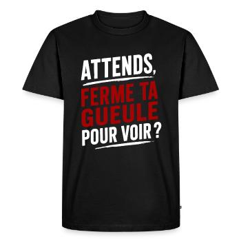 Ferme Ta Gueule Citation Humour sarcastique Blanc - T-shirt Premium bio Homme - noir - Devant - Nico (187cm)