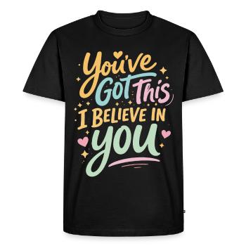 Tu Peux Le Faire Je Crois En Toi | Motivation - T-shirt Premium bio Homme - noir - Devant - Nico (187cm)