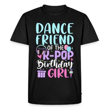Dance Friend Of The K-Pop Birthday Girl - Men's Premium Organic T-Shirt - black - Front - Nico (187cm)