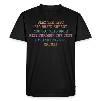 Motivation Examen Slang Gen Z | Humour École Rétro - T-shirt Premium bio Homme - noir - Devant - Nico (187cm)