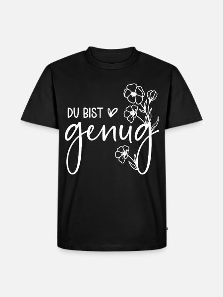 Du bist genug - Männer Premium Bio T-Shirt - Schwarz