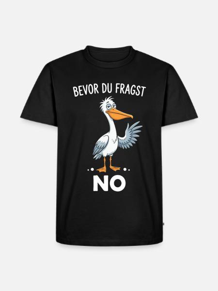 Bevor Du Fragst Noe - Männer Premium Bio T-Shirt - Schwarz