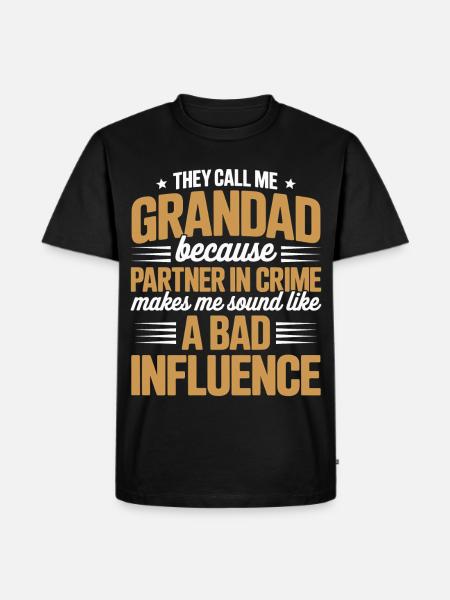 Sie nennen mich Opa Schlechter Einfluss - Männer Premium Bio T-Shirt - Schwarz