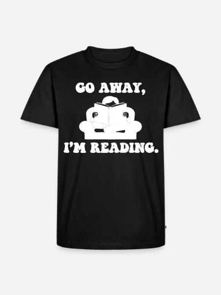 Lesezeit – Geh Weg - Männer Premium Bio T-Shirt - Schwarz