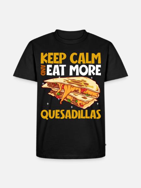 Keep Calm - Quesadilla - Männer Premium Bio T-Shirt - Schwarz