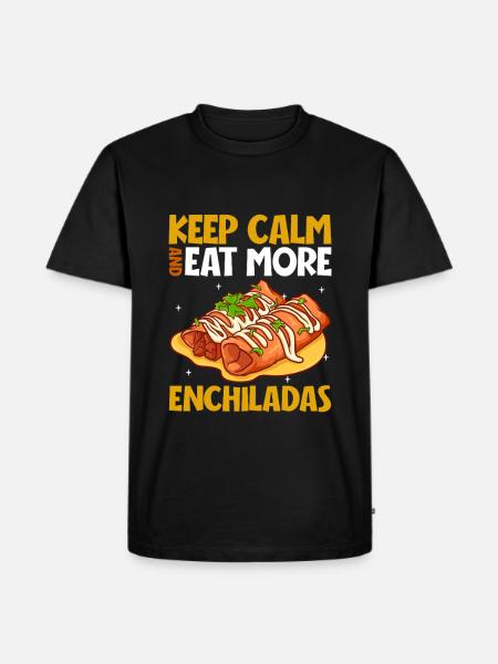 Keep Calm - Enchiladas - Männer Premium Bio T-Shirt - Schwarz