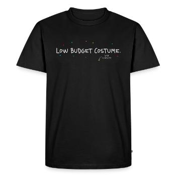 Low Budget Costume Carnival Saying Funny Carnival - Men's Premium Organic T-Shirt - black - Front - Nico (187cm)