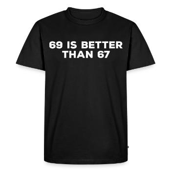 69 c’est mieux que 67 - Dictons drôles pour adultes - T-shirt Premium bio Homme - noir - Devant - Nico (187cm)