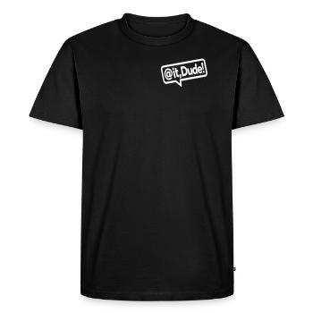 Attitude... Yes! I am @ it, Dude! - Männer Premium Bio T-Shirt - Schwarz - Vorne - Nico (187cm)