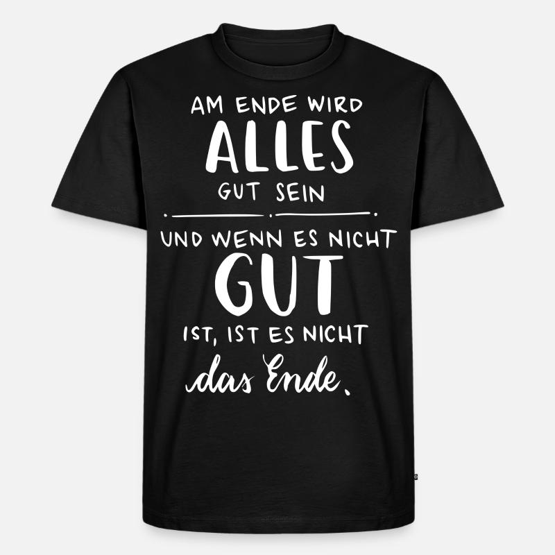 Alles wird gut - Männer Premium Bio T-Shirt - Schwarz