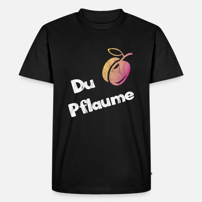 Du Pflaume - Männer Premium Bio T-Shirt - Schwarz