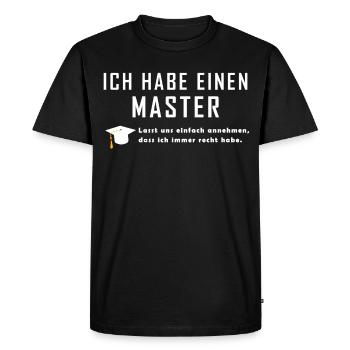 lustiger Spruch Geschenkidee für Master Abschluss - Männer Premium Bio T-Shirt - Schwarz - Vorne - Nico (187cm)