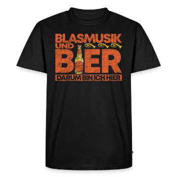 Blasmusik Und Bier Darum Bin Ich Hier Geschenk - Männer Premium Bio T-Shirt - Schwarz - Vorne - Nico (187cm)