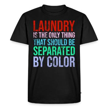 Laundry Is The Only Thing - Men's Premium Organic T-Shirt - black - Front - Nico (187cm)