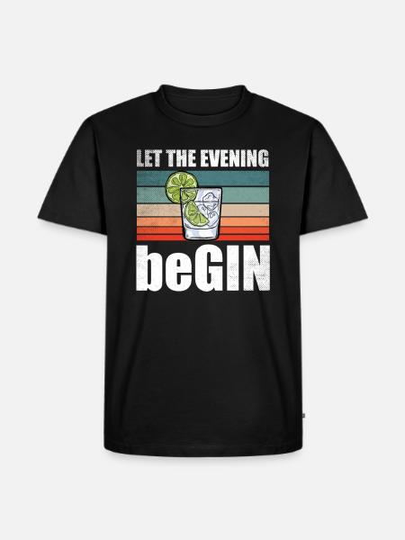 Let The Evening BeGin - Men's Premium Organic T-Shirt - black